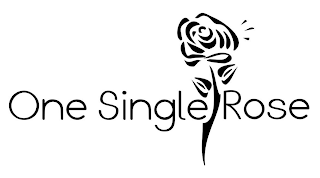 ONE SINGLE ROSE