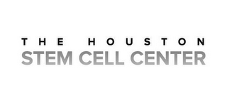 THE HOUSTON STEM CELL CENTER