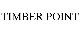 TIMBER POINT