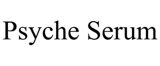 PSYCHE SERUM