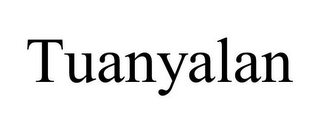 TUANYALAN