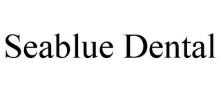 SEABLUE DENTAL