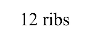 12 RIBS