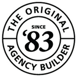 THE ORIGINAL AGENCY BUILDER SINCE '83