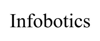 INFOBOTICS