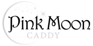 PINK MOON CADDY