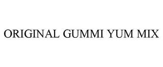 ORIGINAL GUMMI YUM MIX