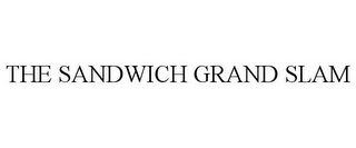 THE SANDWICH GRAND SLAM