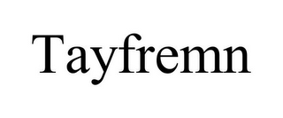 TAYFREMN