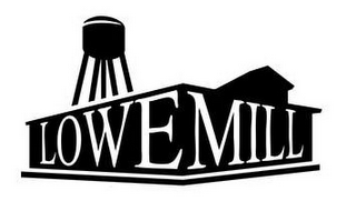 LOWE MILL