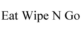 EAT WIPE N GO