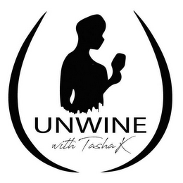 UNWINE WITH TASHA K