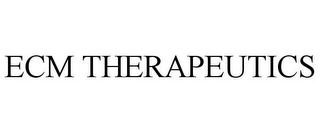 ECM THERAPEUTICS