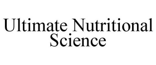 ULTIMATE NUTRITIONAL SCIENCE