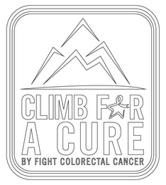 CLIMB FOR A CURE BY FIGHT COLORECTAL CANCER