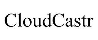 CLOUDCASTR