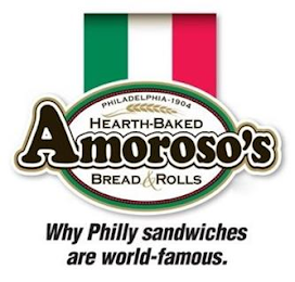 PHILADELPHIA - 1904 HEARTH-BAKED AMOROSO'S BREAD & ROLLS WHY PHILLY SANDWICHES ARE WORLD-FAMOUS.