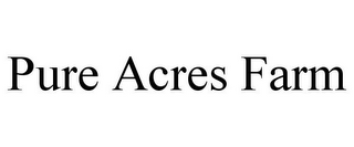 PURE ACRES FARM