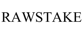 RAWSTAKE