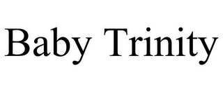 BABY TRINITY