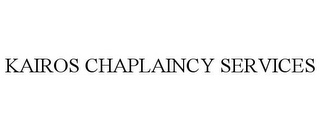 KAIROS CHAPLAINCY SERVICES