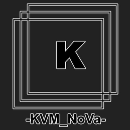 K KVM NOVA