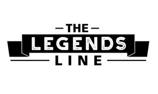 -THE- LEGENDS LINE