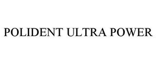 POLIDENT ULTRA POWER
