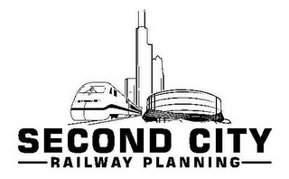 SECOND CITY RAILWAY PLANNING