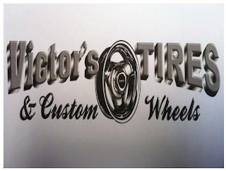 VICTOR'S TIRES & CUSTOM WHEELS