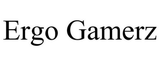 ERGO GAMERZ