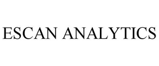 ESCAN ANALYTICS