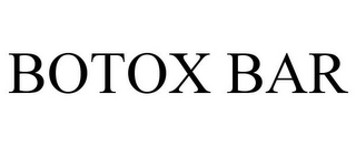 BOTOX BAR