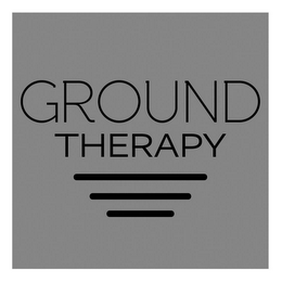 GROUND THERAPY