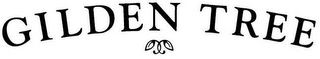 GILDEN TREE