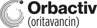 ORBACTIV (ORITAVANCIN)