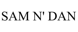 SAM N' DAN