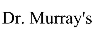 DR. MURRAY'S