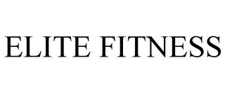 ELITE FITNESS