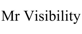 MR VISIBILITY