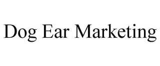 DOG EAR MARKETING