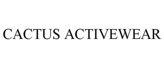 CACTUS ACTIVEWEAR