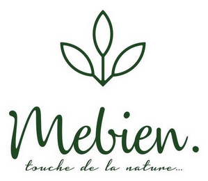 MEBIEN. TOUCHE DE LA NATURE...