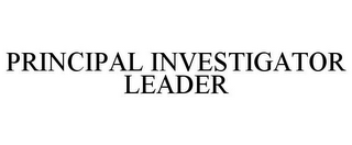 PRINCIPAL INVESTIGATOR LEADER