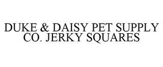 DUKE & DAISY PET SUPPLY CO. JERKY SQUARES