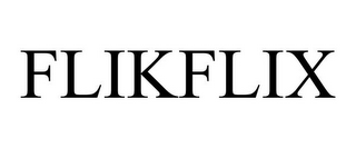 FLIKFLIX