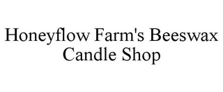 HONEYFLOW FARM'S BEESWAX CANDLE SHOP