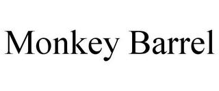 MONKEY BARREL