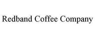 REDBAND COFFEE COMPANY