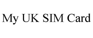 MY UK SIM CARD